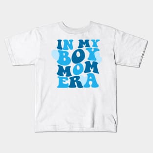 In My Boy Mom Era Sweatshirt, Boy Mom Club Sweatshirt, Boy Mama Sweatshirt, New Mom Gift, Boy Mama Era Sweatshirt, Gift For Her Kids T-Shirt